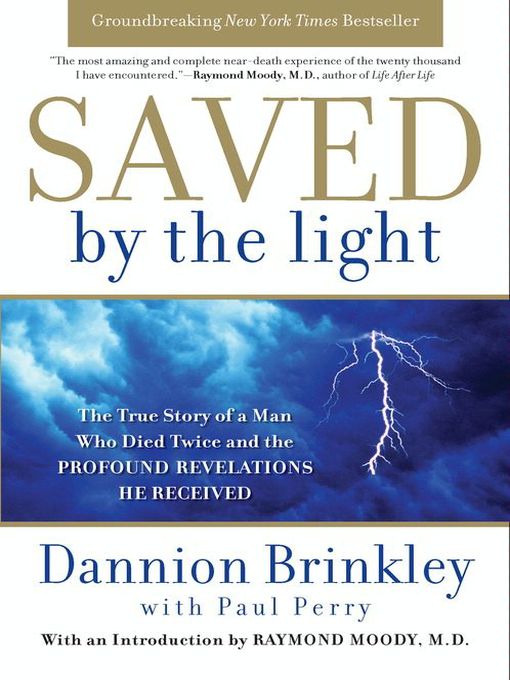 Title details for Saved by the Light by Dannion Brinkley - Wait list